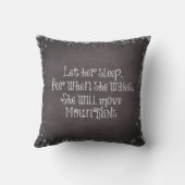 Coussin Citation de bébé : Laisse-la dormir, pour quand el (Verso)