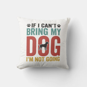 Coussin Citation de chien vecteur vintage Si je ne peux pa