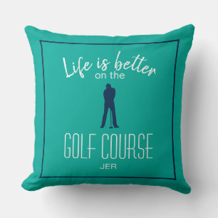 Coussin Citation de parcours de golf La vie est meilleure