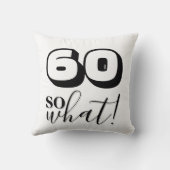 Coussin Citation drôle 60 Alors quel 60e anniversaire (Verso)