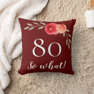 Coussin Citation drôle aquarelle rose rouge 80e anniversai