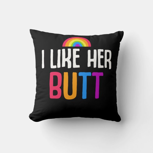 Coussin Citation d'une amie lesbienne Butt LGBT Couple (Recto)