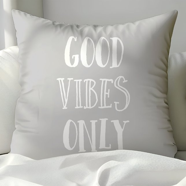 Coussin Citation Good Vibes Only Gris et Blanc (Créateur téléchargé)