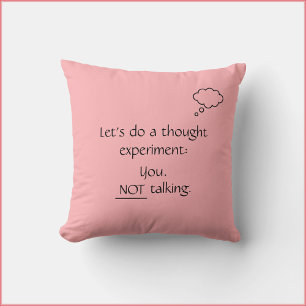 Coussin Citation humoristique Pink No Talking