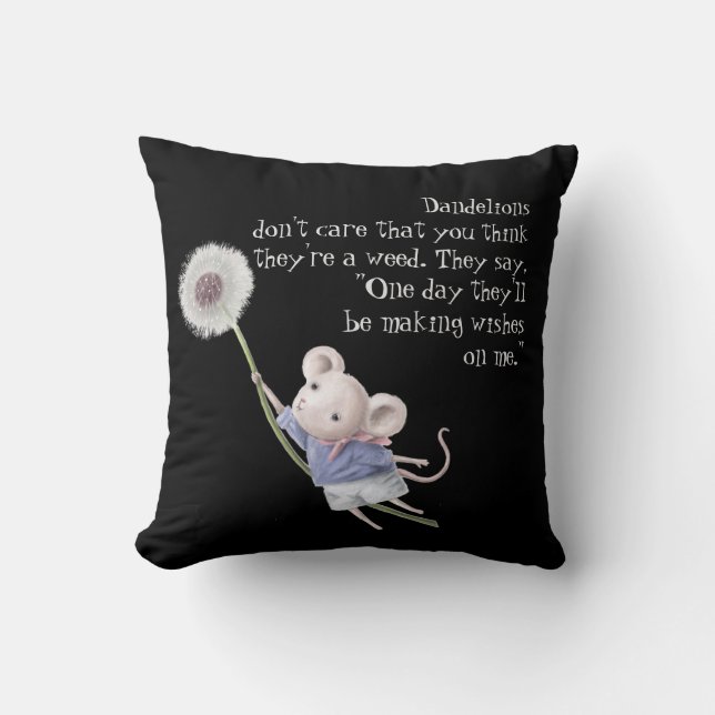 Coussin Citation Inspirante de mignonne petite souris Dand (Recto)