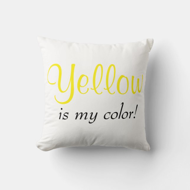 Coussin Citation jaune est ma couleur (Recto)