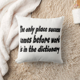 Coussin Citation motivationnelle du travail de réussite