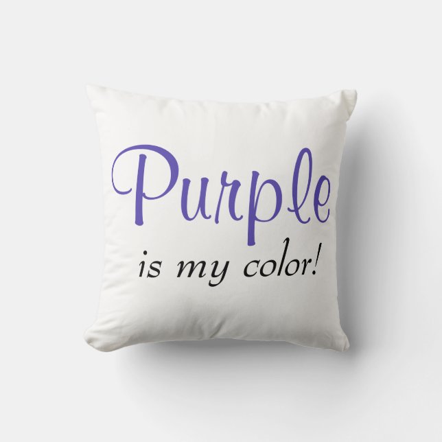 Coussin Citation Purple est ma couleur (Recto)