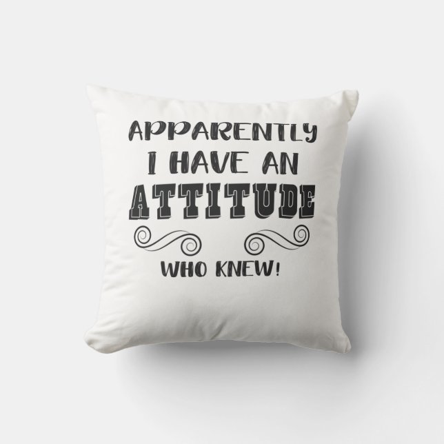 Coussin Citation sarcastique amusante Filles Ados Attitude (Recto)