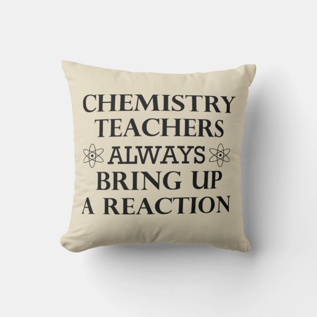 Coussin Citations amusantes à propos de professeur de chim (Recto)