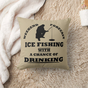 Coussin Citations drôles sur la pêche sur glace avec de l'