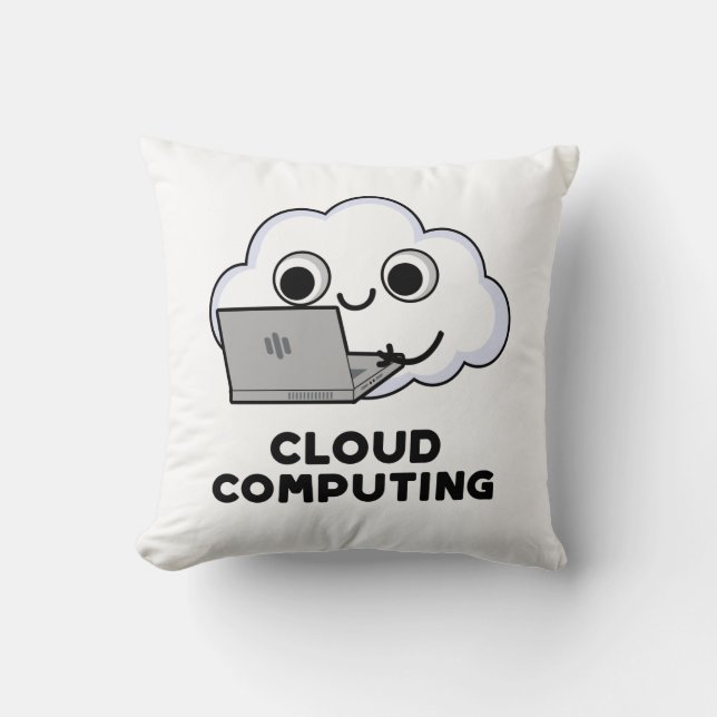Coussin Cloud Computing Funny Ordinateur Météo Pun (Recto)