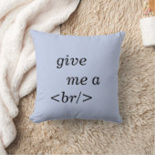Coussin Code drôle Donnez-moi A<br/>Parfait pour les dével (Couverture)