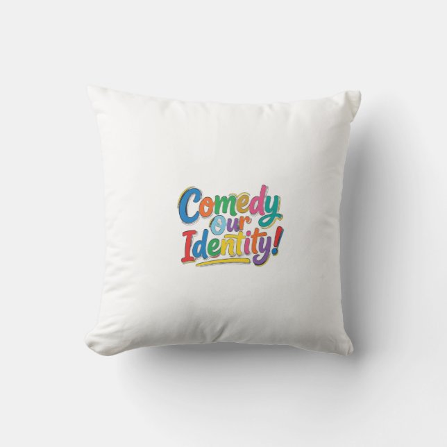 Coussin Comédie Notre Identité – Conception de T-Shirt Gra (Recto)