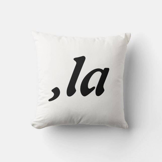 Coussin Comma La Kamala Harris - Conception de texte custo (Recto)