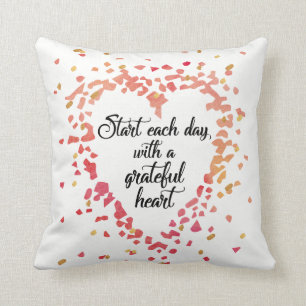 Coussin Commencez chaque citation inspirée de coeur