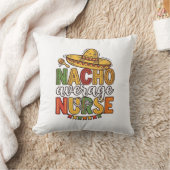 Coussin Conception de chemise Nacho Average Nurse Cinco De (Couverture)