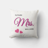 Coussin Conception de mariage personnalisée Future Mrs (Recto)