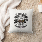 Coussin Conceptions de chemise Halloween Thick Thighs Spoo (Couverture)