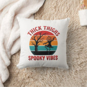 Coussin Conceptions de chemise Halloween Thick Thighs Spoo (Couverture)