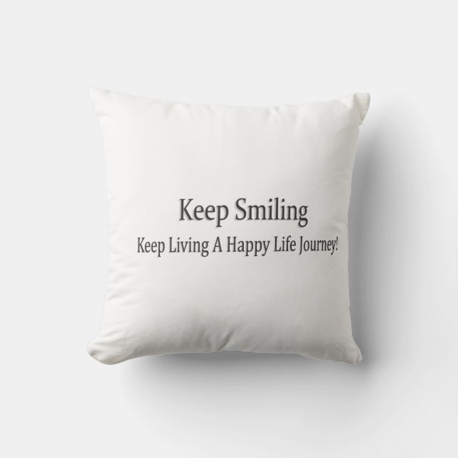 Coussin "Continuez À Sourire" Joli Design. Commandez dès m (Recto)