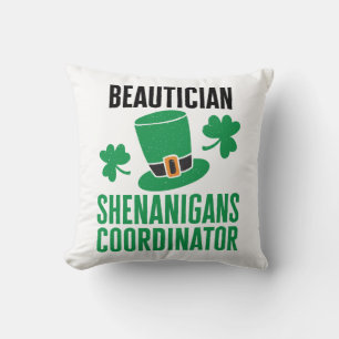Coussin Coordinateur de la Shenanigans de Beauticien