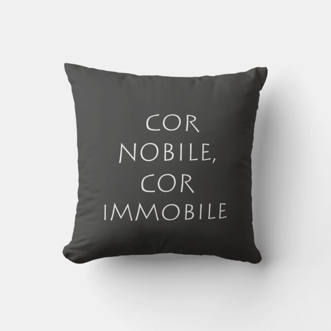 Coussin Cor nobile cor immobile (Recto)
