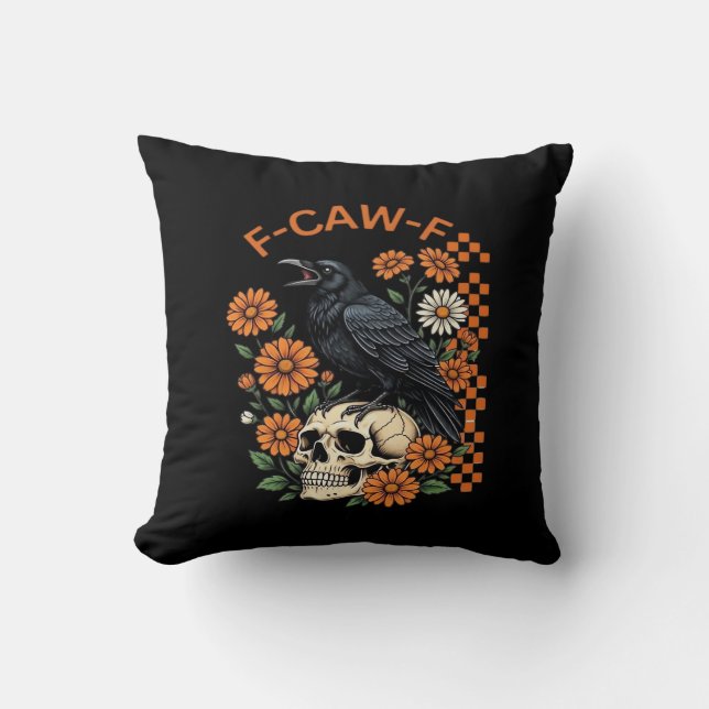 Coussin Corbeau F-Caw-F Drôle Halloween Gothique Créatif (Recto)