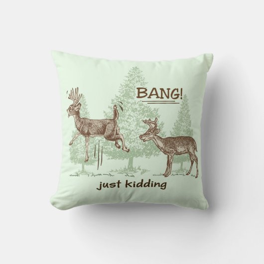 Coussin Coup ! Juste badinant ! Chasse de l'humour (Recto)