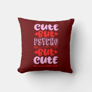 Coussin COUPER MAIS PSYCHO MAIS CUT #CANCERLIFE drôle anni