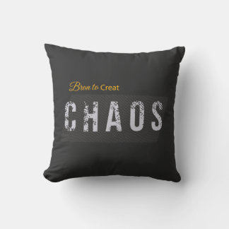 Coussin Créateur de chaos amusant Streetwear