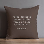 Coussin Créez votre propre devis<br><div class="desc">Créez votre propre oreiller de jetage de devis personnalisé. Caractéristiques minimaliste typographie de machine à écrire.</div>