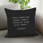 Coussin Créez votre propre devis<br><div class="desc">Créez votre propre oreiller de jetage de devis personnalisé. Caractéristiques minimaliste typographie de machine à écrire.</div>