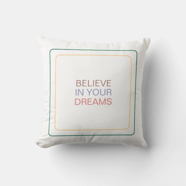 Coussin Croyez en vos rêves : Vous Inspirer à rêver Big (Recto)