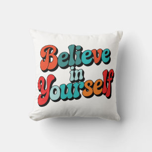Coussin Croyez En Vous Citation Motivationnelle Rétro Typo