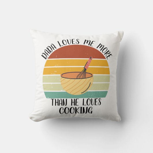Coussin CUSTOM Dada M'Aime Plus Qu'Il N'Aime La Cuisine (Recto)