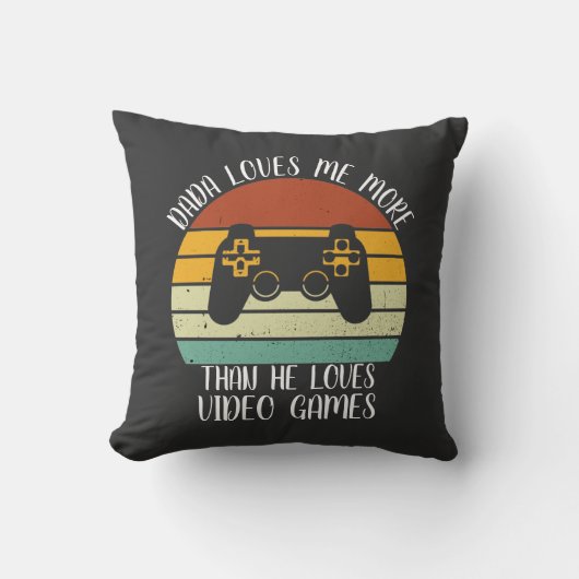 Coussin CUSTOM Dada M'Aime Plus Qu'Il N'Aime Le Jeu Vidéo (Recto)
