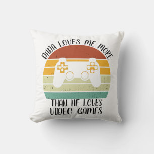 Coussin CUSTOM Dada M'Aime Plus Qu'Il N'Aime Le Jeu Vidéo