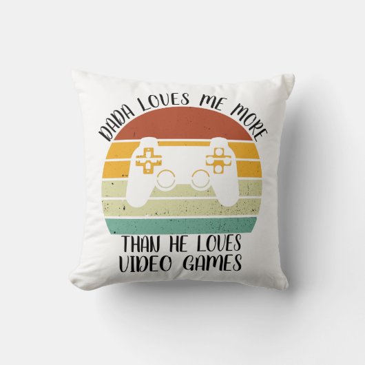 Coussin CUSTOM Dada M'Aime Plus Qu'Il N'Aime Le Jeu Vidéo (Recto)