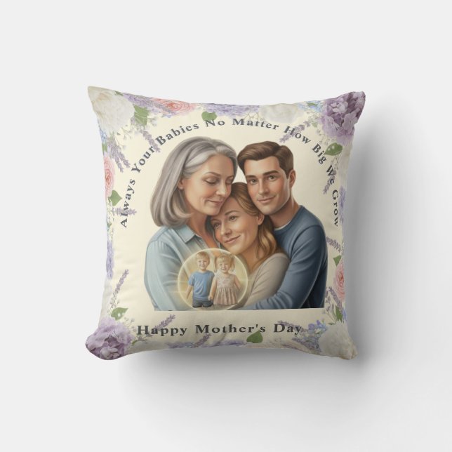 Coussin Custom Mother's day photo Always your babies  (Recto)