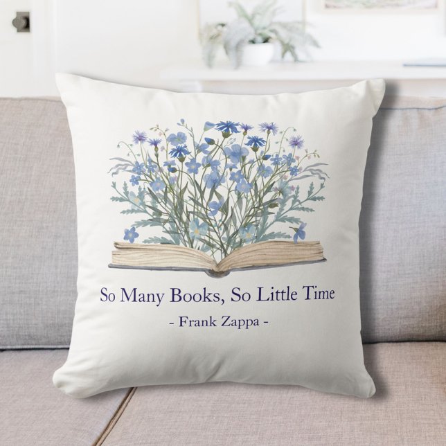 Coussin Custom Quote Blue Wildflowers Grow From Book (In situ)