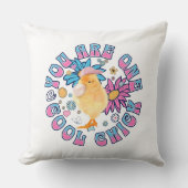 Coussin Cute Chick - Vous êtes un Cool Chick (Recto)