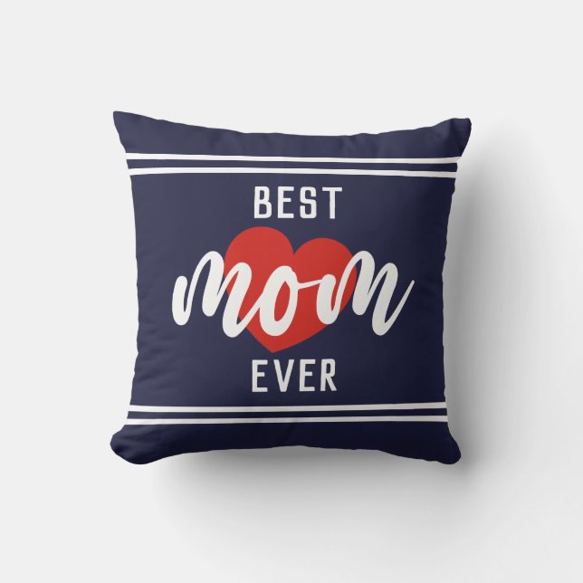 Coussin Cute Text Best Mama Ever With Heart (Recto)