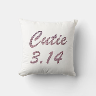 Coussin Cutie 3,14 Pi Jour Rose
