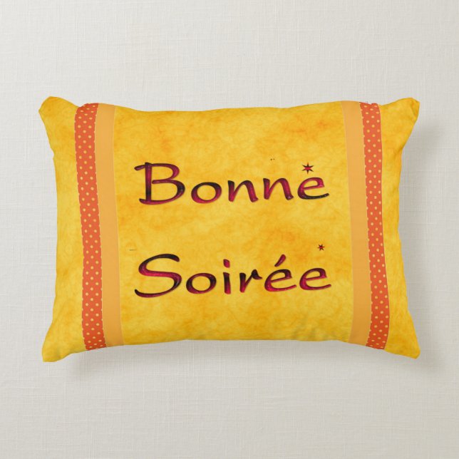Coussin d'accent Bonne Soiree (Devant)