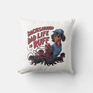 Coussin Dachshund Papa La Vie Est Ruff