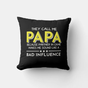 Coussin Daddy Don Ils M'Appelent Papas