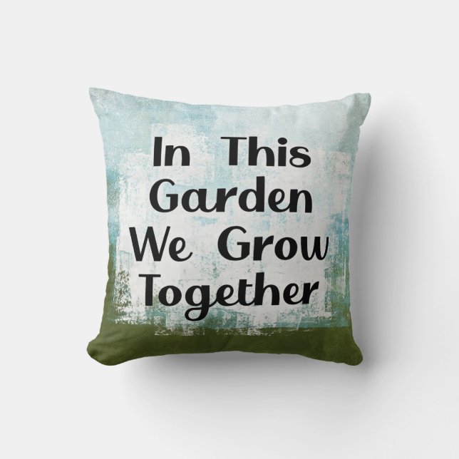 Coussin Dans Ce Jardin, Nous Élevons L'Oreiller (Recto)