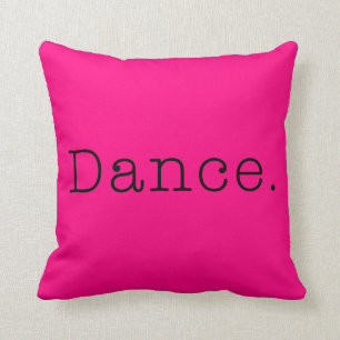 Coussin  Danse. Citation de danse rose-chaud Neon Modèle