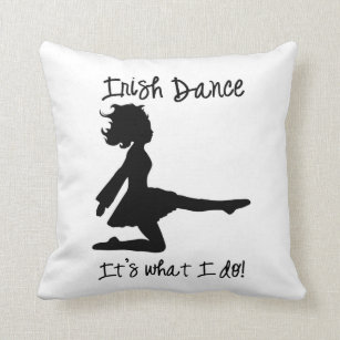 Coussin "Danse d'Irlandais : Est il ce que je fais !"